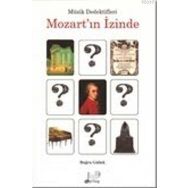 MÜZIK DEDEKTIFLERI MOZART'IN İZINDE - BUĞRA GÜLTEK