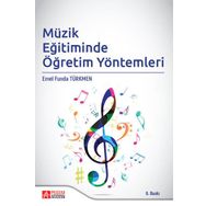 Müzik Eğitiminde Öğretim Yöntemleri - Pegem Akademi Yayıncılık