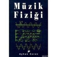 MÜZİK FİZİĞİ - AYHAN ZEREN