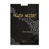 Müzik Nedir?-Müzik Eğitimi Yayınları