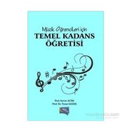Müzik Öğrencileri için Temel Kadans Öğretisi - Server Acim Prof. Server Acim Turan Sağer