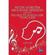 Müzik Öğretim Programlarımızın Felsefi ve Sosyolojik Temelleri Nobel Yayınevi