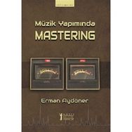 Müzik Yapımında Mastering-Müzik Eğitimi Yayınları