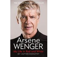 My Life in Red and White: The Sunday Times Number One Bestselling Autobiography