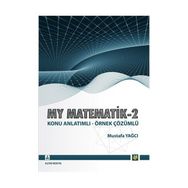 MY MATEMATIK 2 KONU ANLATIMLI ÖRNEK ÇÖZÜMLÜ - MUSTAFA YAĞCI