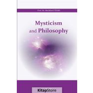 Mysticism and Philosophy - Abdüllatif Tüzer