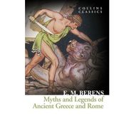 Myths and Legends of Ancient Greece and Rome - E M Berens