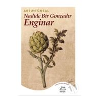 Nadide Bir Goncadır Enginar