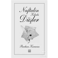 Naftalin Kokulu Düşler / Burhan Karacan