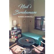 Nail’i Bırakamam - Numan Aydınoğlu