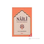 Naili Hayatı Sanatı Eserleri - Haluk İpekten