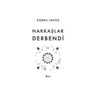 Nakkaşlar Derbendi - Kübra Yavuz
