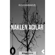 Naklen Acılar - Rıza Karakuş