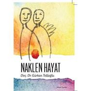 Naklen Hayat - Gürkan Tellioğlu