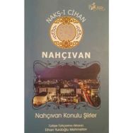 Nakş-ı Cihan Nahçıvan - Kolektif