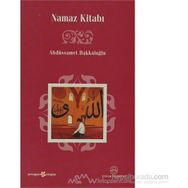 NAMAZ KİTABI - ABDÜSSAMET BAKKALOĞLU