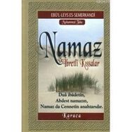 NAMAZ VE İBRETLİ KISSALAR - EBU`L-LEYS SEMERKANDI