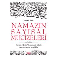 Namazın Sayısal Mucizeleri - Niyazi Beki