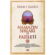 NAMAZIN SIRLARI VE FAZILETI - İMAM-I GAZALI