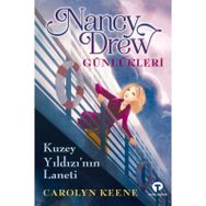 Nancy Drew Günlükleri - Kuzey Yıldızı'nın Laneti - Carolyn Keene