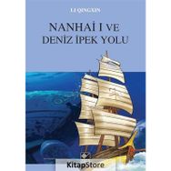 Nanhai I ve Deniz İpek Yolu - Li Qingxin