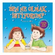 Nar Yayınları - Ben Ne Olmak İstiyorum?