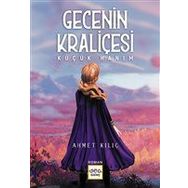 Nar Yayınları - Gecenin Kraliçesi - Küçük Hanım