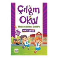 Nar Yayınları - Kuantum Emre - Çılgın Okul