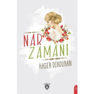 Nar Zamanı - Hacer Dikduran