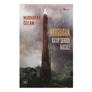 Nardugan: Kayıp Şehrin Masalı İthaki Yayınları