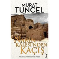 Narin Kalesi’nden Kaçış - Murat Tuncel