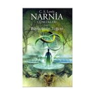 NARNIA GÜNLÜKLERİ 1 / BÜYÜCÜNÜN YEĞENİ - CLIVE STAPLES LEWIS