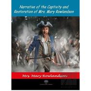 Narrative Of The Captivity And Restoration Of Mrs. Mary RowlAndson-Platanus Publishing