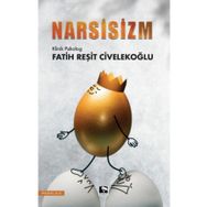 Narsisizm - Fatih Reşit Civelekoğlu
