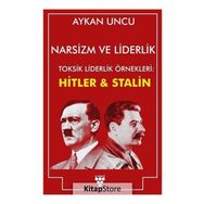 Narsizm Ve Liderlik - Aykan Uncu