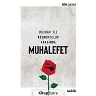 Nasihat ile Bozgunculuk Arasında Muhalefet - Levent Çavuş
