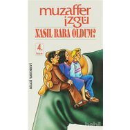 NASIL BABA OLDUM - MUZAFFER İZGU