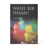 NASIL BIR İNSAN? - VEYSI ERKEN