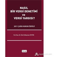 NASIL BIR VERGI DENETIMI VE VERGI YARGISI? - ÜMIT SÜLEYMAN ÜSTÜN