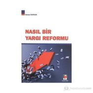 NASIL BIR YARGI REFORMU - HASAN DURSUN