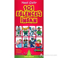 Nasıl Çizilir - 101 Eğlenceli İnsan - Dan Green