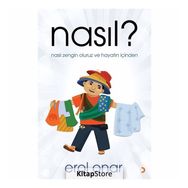 Nasıl ? Nasıl Zengin Oluruz ve Hayatın İçinden - Erol Onar