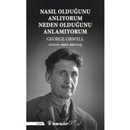 Nasıl Olduğunu Anlıyorum Neden Olduğunu Anlamıyorum - İnkılap Kitabevi