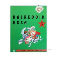 Nasreddin Hoca 3 - Türk Çocuk Klasikleri