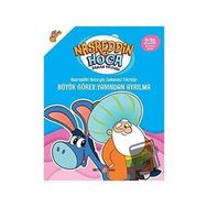 Nasreddin Hoca’yla Zamansız Fıkralar - Büyük Görev: Yanından Ayrılma - Beta Kids Yayınları