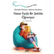 Natan Farklı Bir Şekilde Öğreniyor - Danielle Noreau