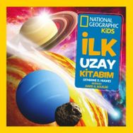 National Geographic Little Kids - İlk Uzay Kitabım