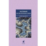 Naturans: Yeni Bir Ontolojiye Doğru - Çetin Balanuye