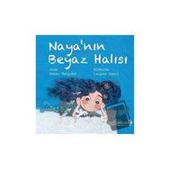 Naya'nın Beyaz Halısı / Nebihe Muhaydeli - Albaraka Yayınları