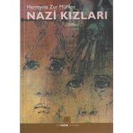 NAZI KIZLARI - HERMYNIA ZUR MÜHLEN